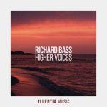 Richard Bass – Higher Voices