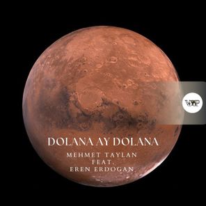 Mehmet Taylan, Eren Erdogan – Dolana Ay Dolana