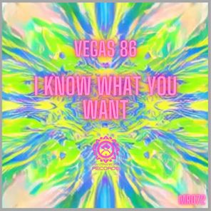 VEGAS 86 – I Know What You Want