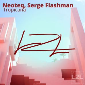 Neoteq, Serge FlashMan – Tropicana