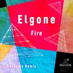 Dan Sonic, Elgone – Fire