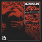 INSIDIUS – CYNICAL BEHAVIOUR
