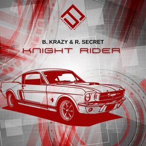 B Krazy, R Secret – Knight Rider