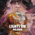 Polanía – Lights On