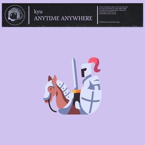 kyu – Anytime Anywhere