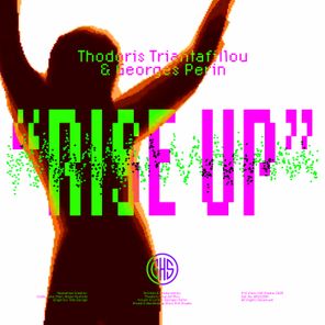 Thodoris Triantafillou, Georges Perin – Rise Up!