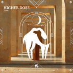 Cafe De Anatolia, EENU – Higher Dose