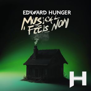 Edvard Hunger – Musical Feels Now