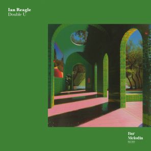 Bar Melodia, Ian Reagle – Double U