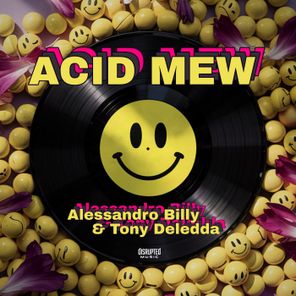 Tony Deledda, Alessandro Billy – Acid Mew