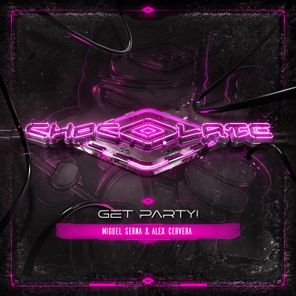 Alex Cervera, Dj Miguel Serna – Get Party!