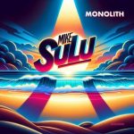 Mike Sulu – Monolith