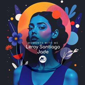 Jade, M-Sol DEEP – Moments With Me