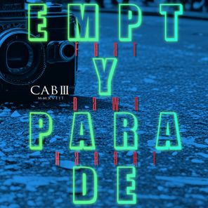 CAB 3, Dawn Harght – Empty Parade