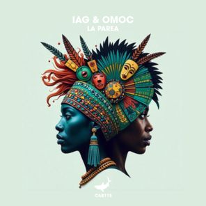 Iag & Omoc – La Parea
