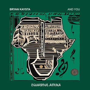 Bryan Kaysta – And You