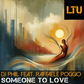 Dj Phiil, Raffaele Poggio – Someone to Love