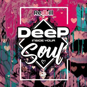 RedBill – Deep Inside Your Soul