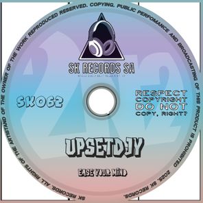 UpsetDJY – Ease Your Mind