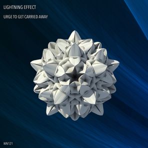 Lightning Effect – Urge to Get Carried Away