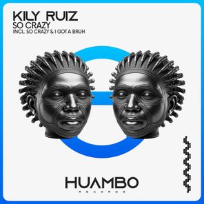 Kily Ruiz – So Crazy