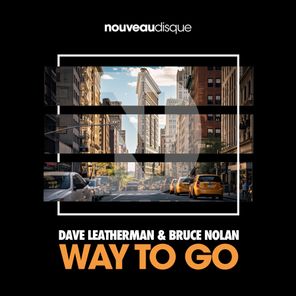 Dave Leatherman, Bruce Nolan – Way to Go