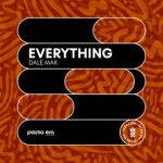 Dale Mak – Everything