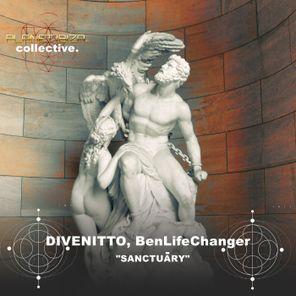 Divenitto, BenLifeChanger – Sanctuāry