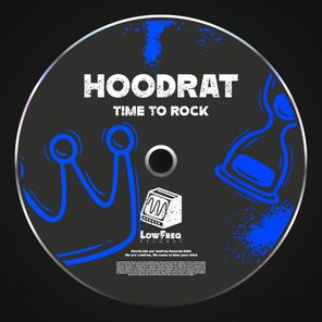 Hoodrat – Time to Rock
