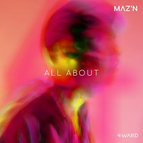 MAZ’N – All About