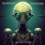 Quadlift – From Beyond