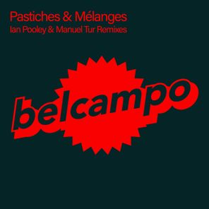 Ian Pooley, Manuel Tur – Pastiches & Mélanges (Ian Pooley & Manuel Tur Remixes)