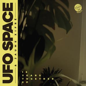 UFO Space, Jaume Xifré – 15 Years Together