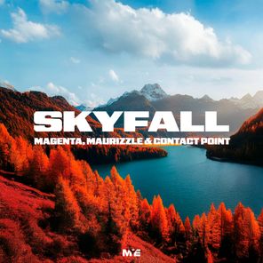 Magenta, Maurizzle – Skyfall