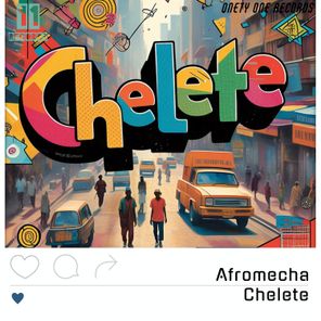 Afromecha – Chelete