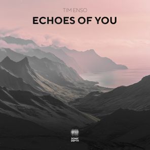 Tim Enso – Echoes of You