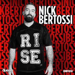 Nick Bertossi – Rise