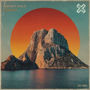 Radiant Child – Closed Party