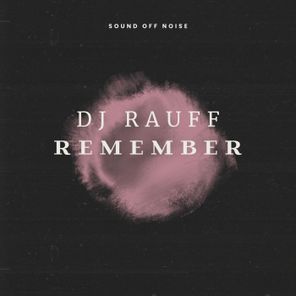 Dj Rauff – Remember