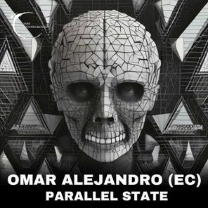 Omar Alejandro (Ec) – Parallel State