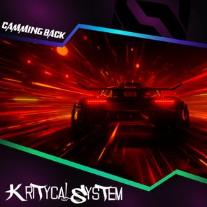 Kritycal System – Camming Back