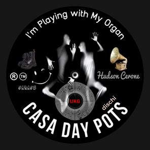 Hudson Cerone – I’m Playing with My Organ