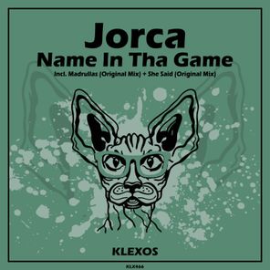 Jorca – Name In Tha Game