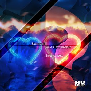 Skyhunter, Sigooma – What’s Love Anymore (Sigooma Remix)
