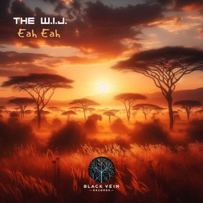 The W.I.J. – Eah Eah