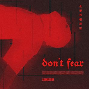 Samstone – Don’t Fear