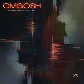 Jakke Chase – Omgosh