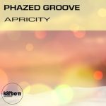Phazed Groove – Apricity