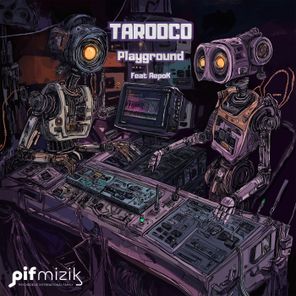 Tarooco, Aepok – Playground [PIF Mizik]