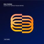 Paul Thomas, Simos Tagias – Lights Out (Simos Tagias Remix)